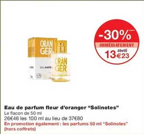 Eau de parfum fleur d’oranger “Solinotes”