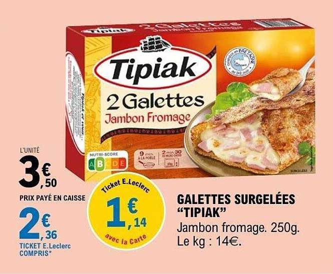 GALETTES SURGELÉES "TIPIAK"