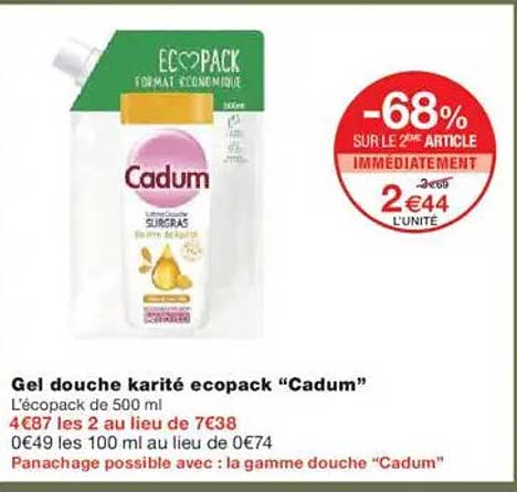 Gel douche karité ecopack "Cadum"