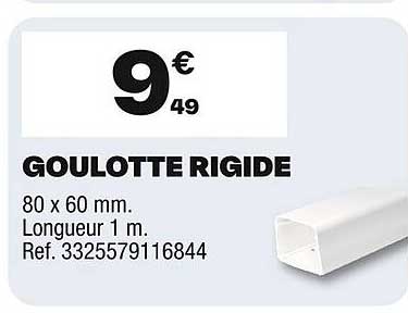 GOULOTTE RIGIDE