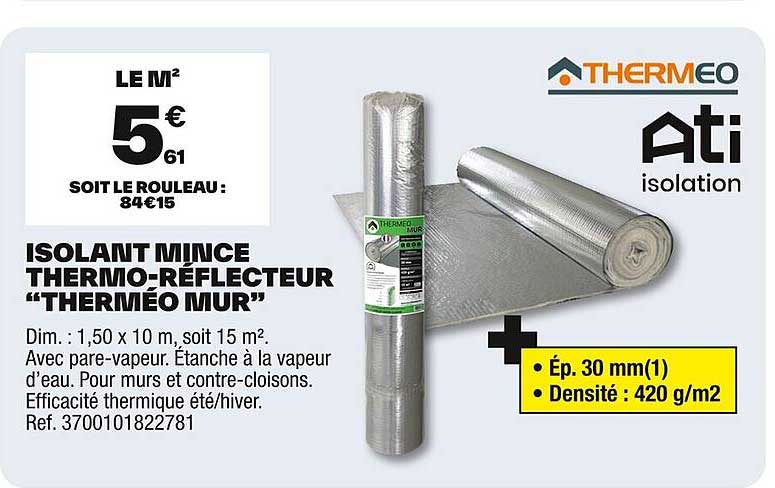 ISOLANT MINCE THERMO-RÉFLECTEUR "THERMÉO MUR"