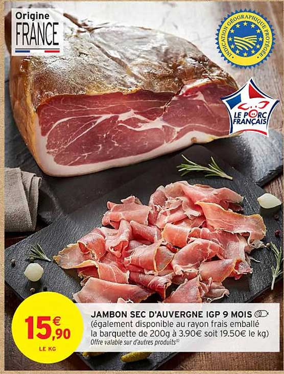 JAMBON SEC D'AUVERGNE IGP 9 MOIS