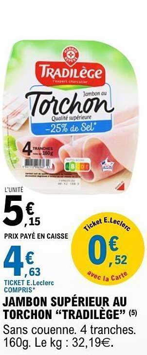 JAMBON SUPÉRIEUR AU TORCHON “TRADILÈGE”