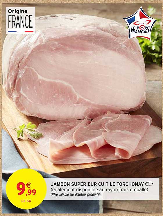 JAMBON SUPÉRIEUR CUIT LE TORCHONAY (également disponible au rayon frais emballé)