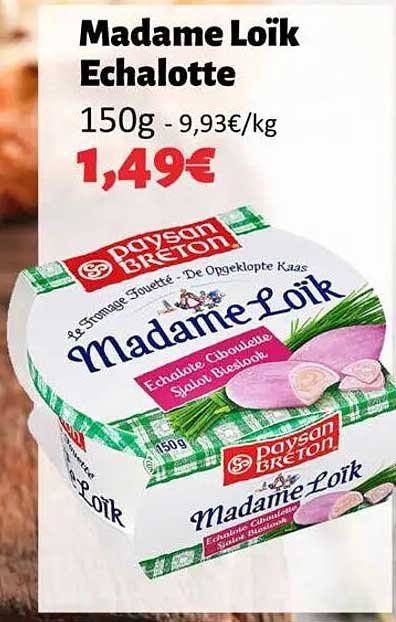 Madame Loïk Echalotte