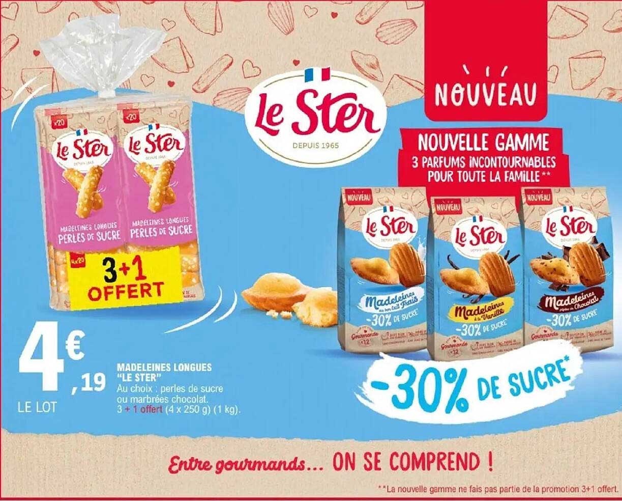 MADELEINES LONGUES “LE STER”