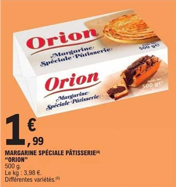 MARGARINE SPÉCIALE PÂTISSERIE "ORION"