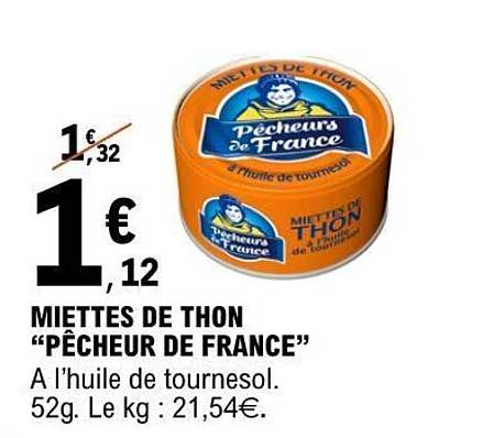 MIETTES DE THON “PÊCHEUR DE FRANCE”