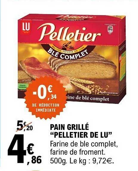 PAIN GRILLÉ “PELLETIER DE LU”