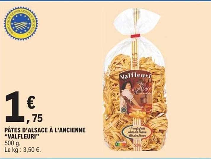 PÂTES D’ALSACE À L’ANCIENNE “VALFLEURI”