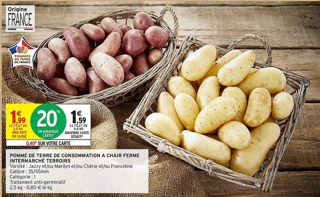 POMME DE TERRE DE CONSOMMATION A CHAIR FERME INTERMARCHÉ TERROIRS