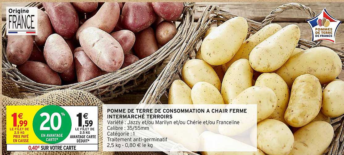 POMME DE TERRE DE CONSOMMATION À CHAIR FERME INTERMARCHÉ TERROIRS