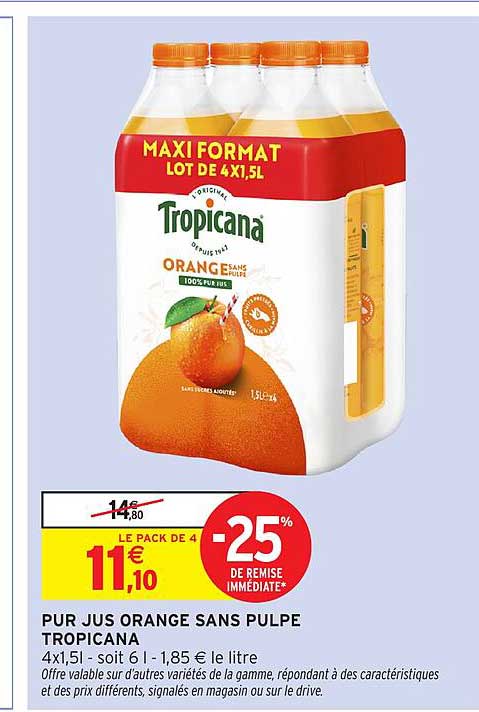 PUR JUS ORANGE SANS PULPE TROPICANA