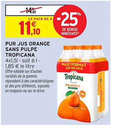 PUR JUS ORANGE SANS PULPE TROPICANA