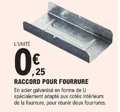 RACCORD POUR FOURRURE