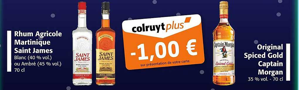Rhum Agricole Martinique Saint James ou Original Spiced Gold Captain Morgan -1,00 €