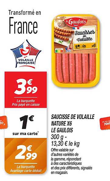 SAUCISSE DE VOLAILLE NATURE X6 LE GAULOIS