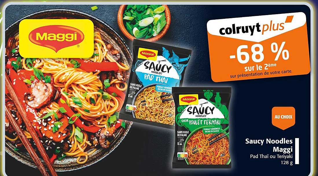 Saucy Noodles Maggi Pad Thaï ou Teriyaki 128 g