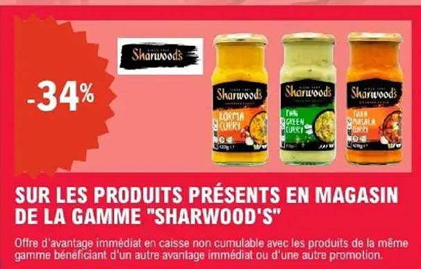 SUR LES PRODUITS PRÉSENTS EN MAGASIN DE LA GAMME "SHARWOOD'S"