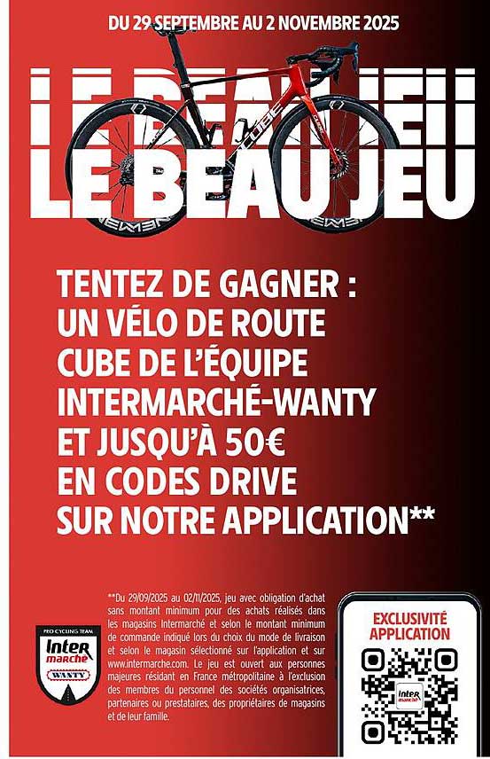TENTEZ DE GAGNER : UN VÉLO DE ROUTE CUBE DE L’ÉQUIPE INTERMARCHÉ-WANTY ET JUSQU’À 50€ EN CODES DRIVE SUR NOTRE APPLICATION