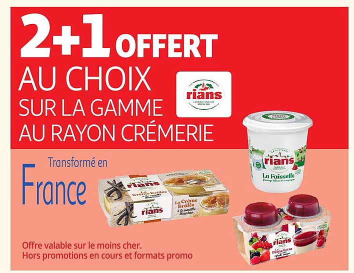 2+1 OFFERT AU CHOIX SUR LA GAMME CRÉMERIE