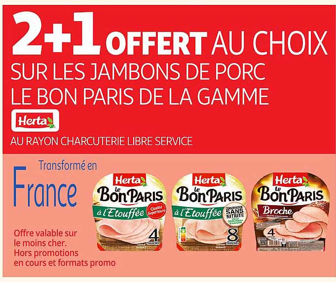 2+1 offert au choix sur les jambons de porc le Bon Paris de la gamme