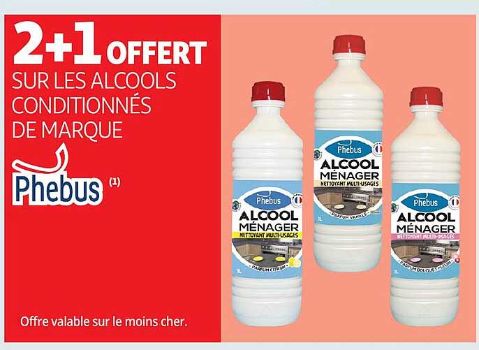 2+1 OFFERT SUR LES ALCOOLS CONDITIONNÉS DE MARQUE