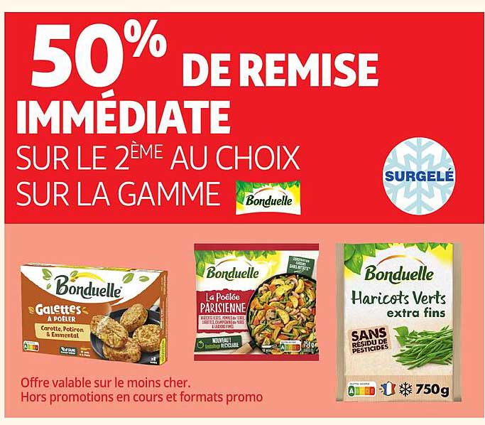 50% DE REMISE IMMÉDIATE SUR LE 2ÈME AU CHOIX SUR LA GAMME