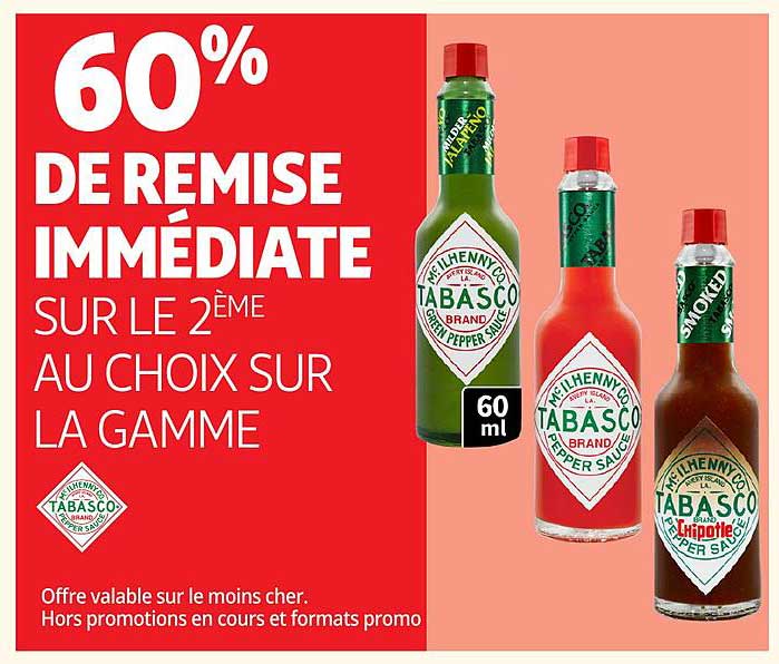 60% DE REMISE IMMÉDIATE SUR LE 2ÈME AU CHOIX SUR LA GAMME