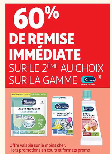 60% DE REMISE IMMÉDIATE SUR LE 2ème AU CHOIX SUR LA GAMME Dr. Beckmann