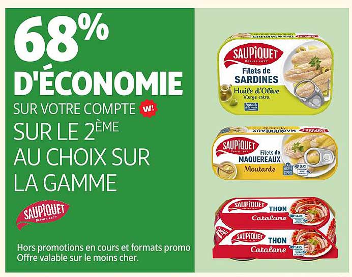 68% D'ÉCONOMIE SUR VOTRE COMPTE SUR LE 2ème AU CHOIX SUR LA GAMME