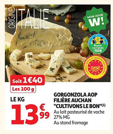 GORGONZOLA AOP FILIÈRE AUCHAN "CULTIVONS LE BON"