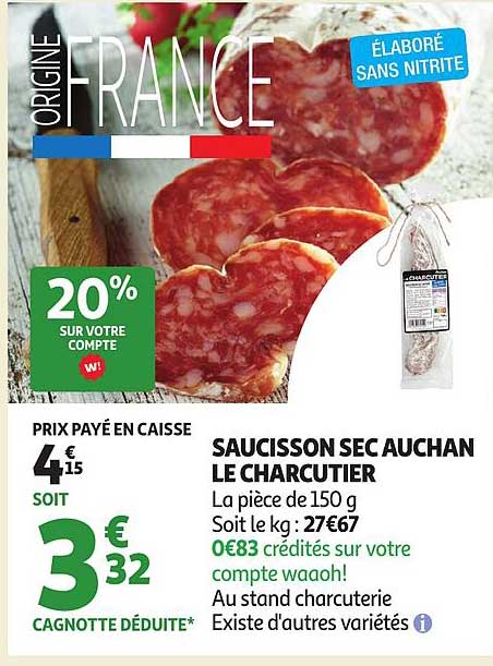 SAUCISSON SEC AUCHAN LE CHARCUTIER