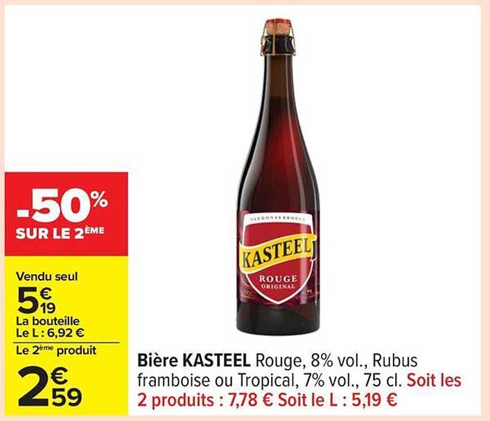 Bière KASTEEL Rouge, 8% vol., Rubus framboise ou Tropical, 7% vol., 75 cl.