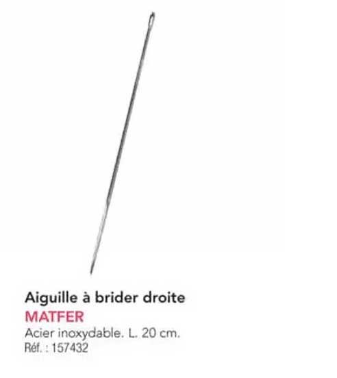 Aiguille à brider droite