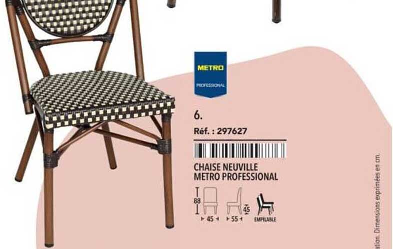 CHAISE NEUVILLE METRO PROFESSIONAL