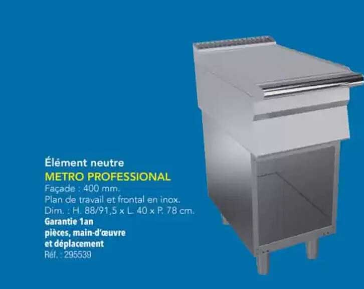 Élément neutre METRO PROFESSIONAL