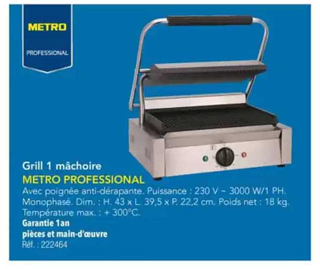 Grill 1 mâchoire METRO PROFESSIONAL
