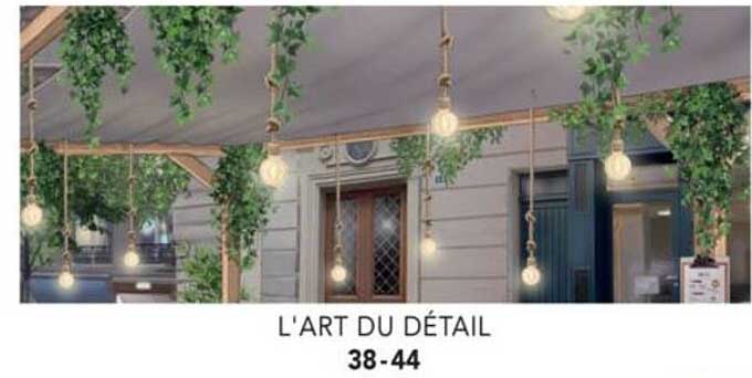 L'ART DU DÉTAIL