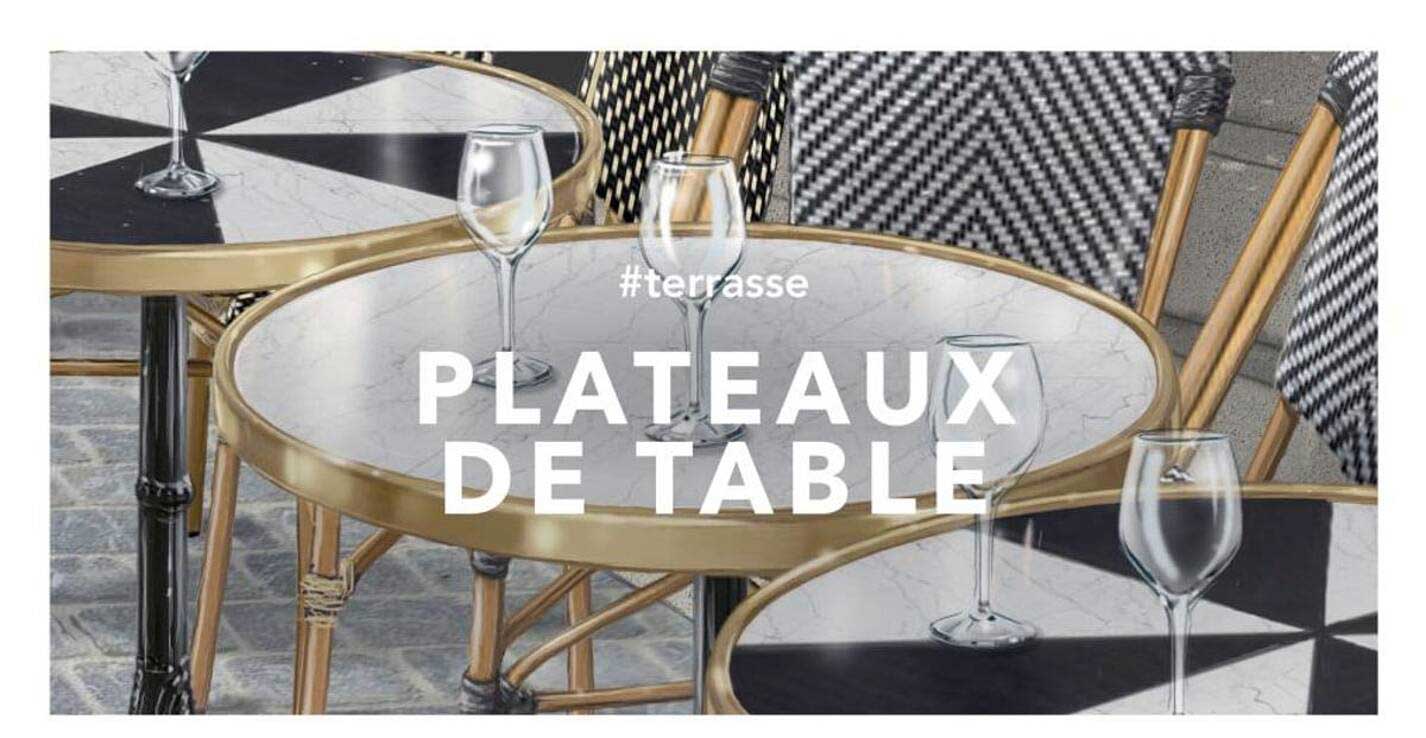 PLATEAUX DE TABLE