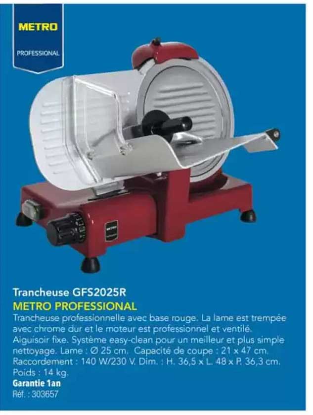 Trancheuse GFS2025R METRO PROFESSIONAL