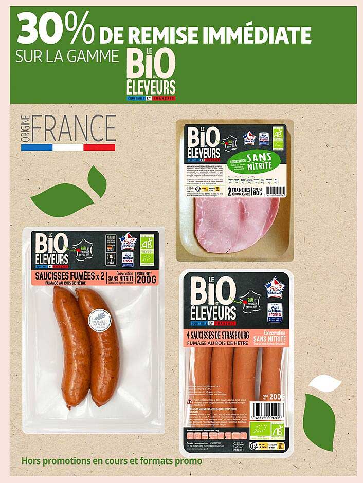 30% DE REMISE IMMÉDIATE SUR LA GAMME BIO DES ÉLEVEURS