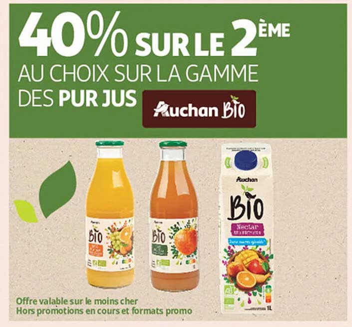 40% SUR LE 2ÈME AU CHOIX SUR LA GAMME DES PUR JUS
