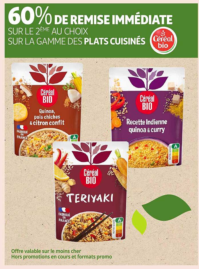 60% DE REMISE IMMÉDIATE SUR LE 2ÈME AU CHOIX SUR LA GAMME DES PLATS CUISINÉS