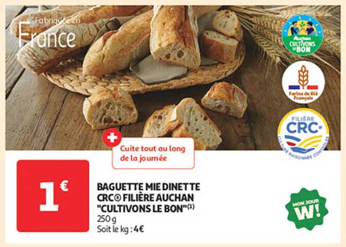 BAQUETTE MIE DINETTE CRC FILIÈRE AUCHAN "CULTIVONS LE BON"