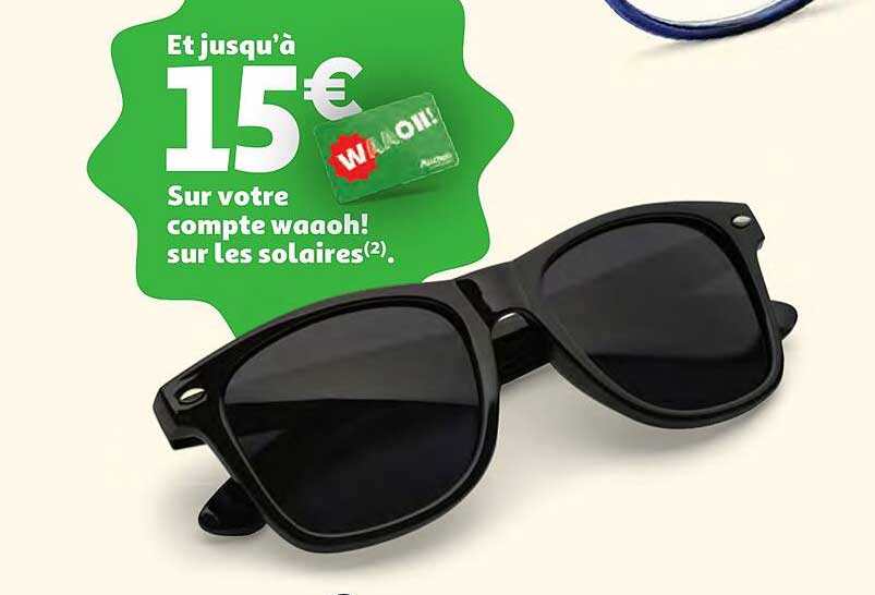 Et jusqu'à 15€ Sur votre compte waooh! sur les solaires