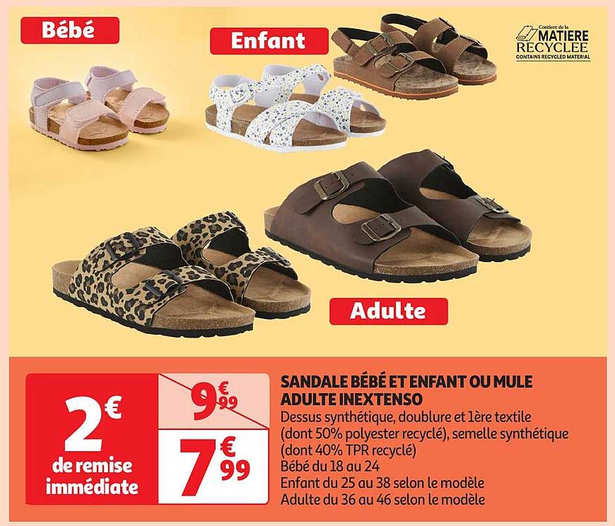 SANDALE BÉBÉ ET ENFANT OU MULE ADULTE INEXTENSO