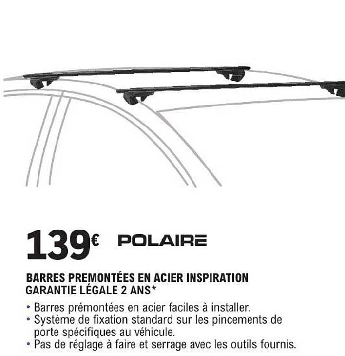 BARRES PREMONTÉES EN ACIER INSPIRATION GARANTIE LÉGALE 2 ANS*