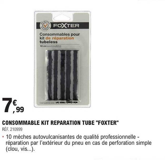 CONSOMMABLE KIT REPARATION TUBE "FOXTER"