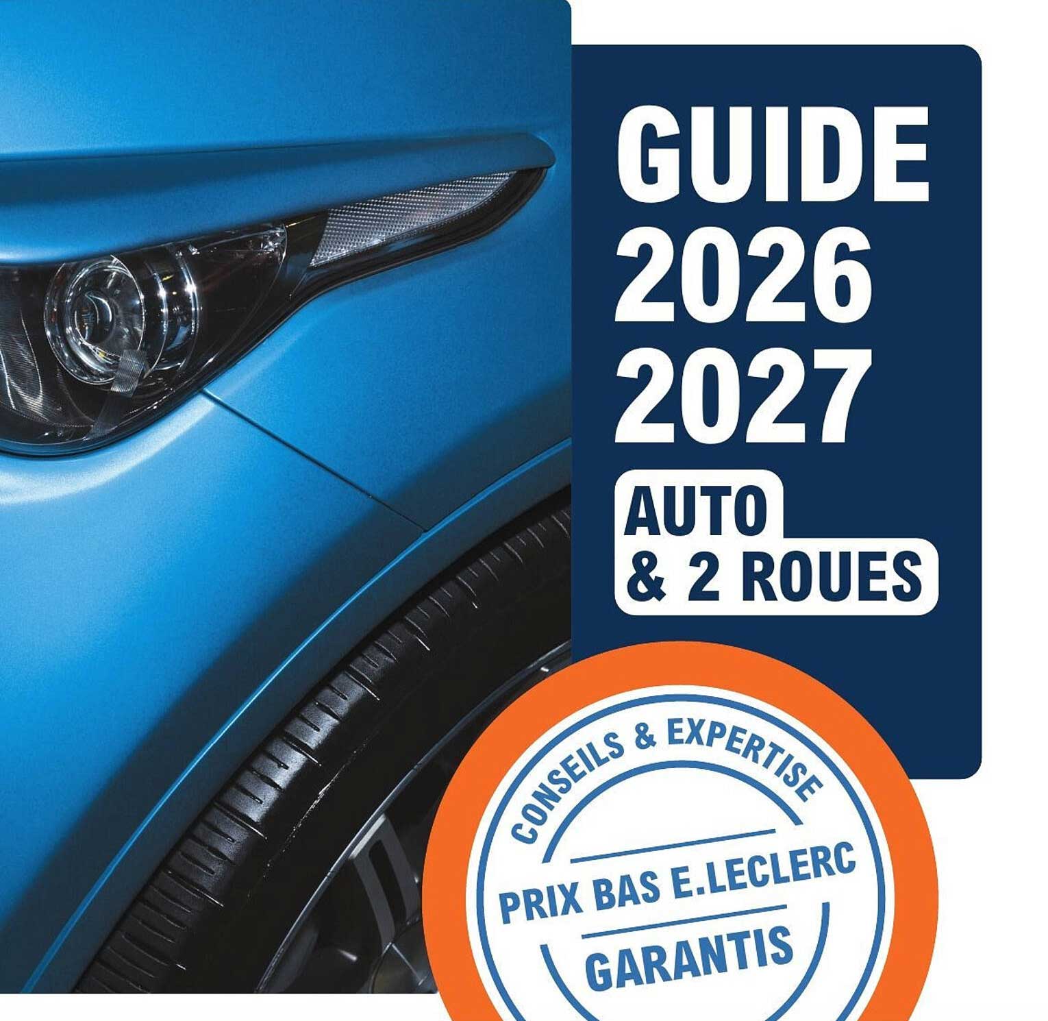GUIDE 2026 2027 AUTO & 2 ROUES